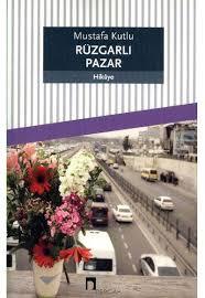 Rüzgarlı Pazar Mustafa KutluRüzgarlı Pazar Mustafa Kutlu - Kirtasiyem.netRoman