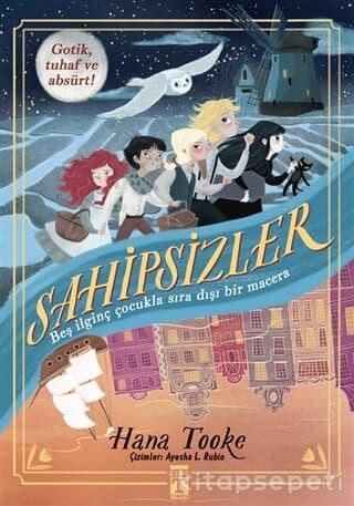 Sahipsizler (Sert Kapak Şömizli) Hana TookeSahipsizler (Sert Kapak Şömizli) Hana Tooke - Kirtasiyem.netGençlik 10+Yaş 