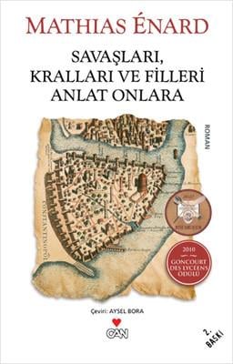 Savaşları Kralları Ve Filleri Anlat Onlara /*Mathias EnardSavaşları Kralları Ve Filleri Anlat Onlara /*Mathias Enard - Kirtasiyem.netRoman