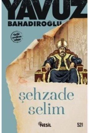Şehzade SelimŞehzade Selim - Kirtasiyem.netRoman
