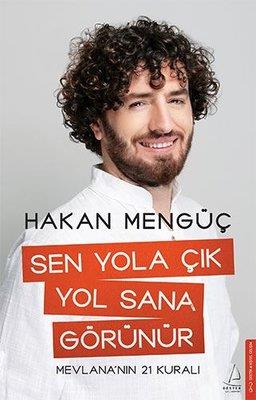 Sen Yola Çık Yol Sana Görünür Hakan MengüçSen Yola Çık Yol Sana Görünür Hakan Mengüç - Kirtasiyem.netKişisel Gelişim