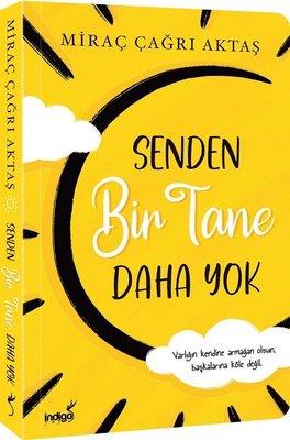 Senden Bir Tane Daha Yok Miraç Çağrı AktaşSenden Bir Tane Daha Yok Miraç Çağrı Aktaş - Kirtasiyem.netKişisel Gelişim