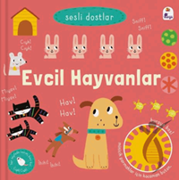 Sesli Dostlar – Evcil Hayvanlar (Sesli Kitap)Okul Öncesi 6 Ay - 5 Yaş 