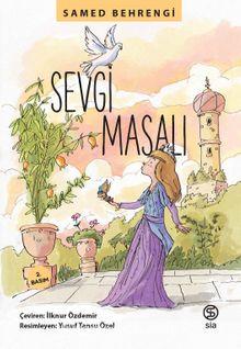 Sevgi Masalı /*Samed BehrengiSevgi Masalı /*Samed Behrengi - Kirtasiyem.netMasal