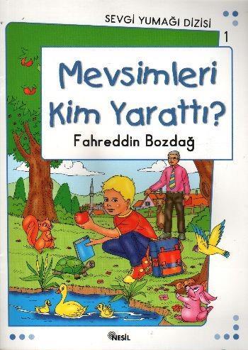 Sevgi Yumağı Dizisi-1 Mevsimleri Kim Yarattı?Sevgi Yumağı Dizisi-1 Mevsimleri Kim Yarattı? - Kirtasiyem.netHikaye Kitapları