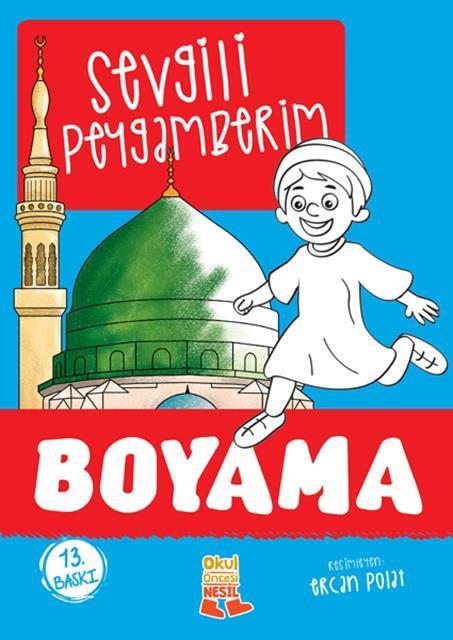 Sevgili Peygamberim Boyama /Okul Öncesi NesilSevgili Peygamberim Boyama /Okul Öncesi Nesil - Kirtasiyem.netMasal