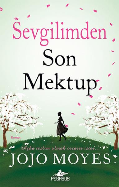 Sevgilimden Son Mektup Jojo MoyesSevgilimden Son Mektup Jojo Moyes - Kirtasiyem.netRoman