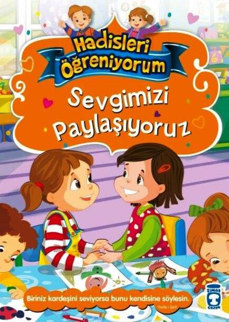 Sevgimizi Paylaşıyoruz - Hadisleri ÖğreniyorumSevgimizi Paylaşıyoruz - Hadisleri Öğreniyorum - Kirtasiyem.netDini Kitaplar