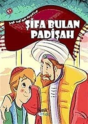 Şeyh Sadi.Den Masallar: Şifa Bulan PadişahŞeyh Sadi.Den Masallar: Şifa Bulan Padişah - Kirtasiyem.netMasal