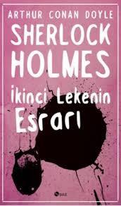 Sherlock Holmes - İkinci Lekenin EsrarıSherlock Holmes - İkinci Lekenin Esrarı - Kirtasiyem.netRoman