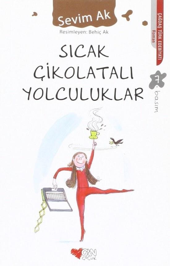 Sıcak Çikolatalı Yolculuklar /*Sevim AkSıcak Çikolatalı Yolculuklar /*Sevim Ak - Kirtasiyem.netRoman