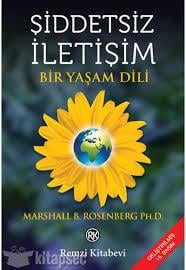 Şiddetsiz İletişim-Bir Yaşam Dili Marshall B. RosenbergŞiddetsiz İletişim-Bir Yaşam Dili Marshall B. Rosenberg - Kirtasiyem.netKişisel Gelişim