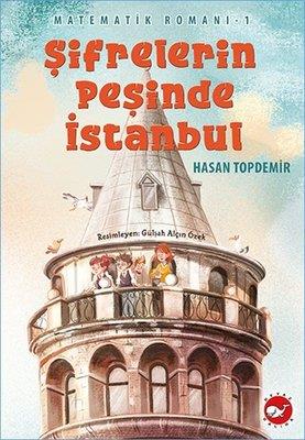 Şifrelerin Peşinde İstanbul - Matematik Romanı 1 Hasan TopdemirŞifrelerin Peşinde İstanbul - Matematik Romanı 1 Hasan Topdemir - Kirtasiyem.netDiğer Oyuncak Ürünleri