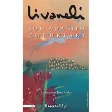 Son Adanın Çocukları Zülfü LivaneliSon Adanın Çocukları Zülfü Livaneli - Kirtasiyem.netÇocuk Kitapları