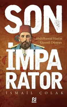 Son İmparator-Abdülhamid Han.In Gizemli DünyasıSon İmparator-Abdülhamid Han.In Gizemli Dünyası - Kirtasiyem.netTarih