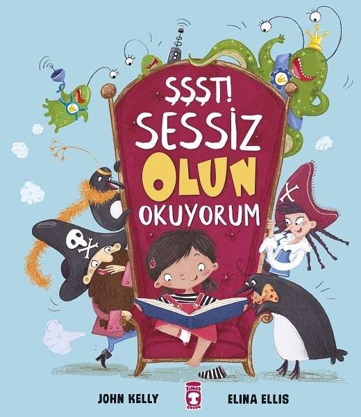 Şşşt Sessiz Olun Okuyorum John KellyŞşşt Sessiz Olun Okuyorum John Kelly - Kirtasiyem.netRoman