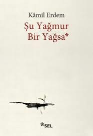Şu Yağmur Bir Yağsa - Sel YayıncılıkRoman