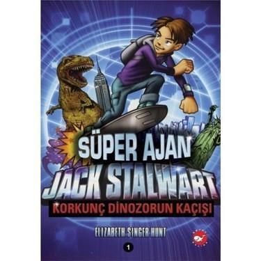 Süper Ajan Jack Stalwart Korkunç Dinozorun Kaçışı Elizabeth Singer Hunt Süper Ajan Jack Stalwart Korkunç Dinozorun Kaçışı Elizabeth Singer Hunt  - Kirtasiyem.netHikaye Kitapları