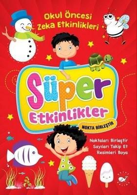 Süper Etkinlikler Noktaları BirleştirSüper Etkinlikler Noktaları Birleştir - Kirtasiyem.netAktivite Kitapları