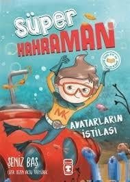 Süper Kahraman - Avatarların İstilasıSüper Kahraman - Avatarların İstilası - Kirtasiyem.netRoman