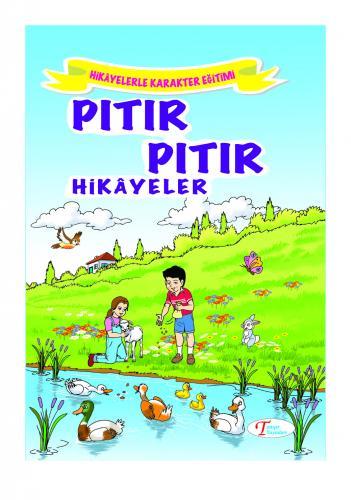 Tanışır Pıtır Pıtır HikayelerTanışır Pıtır Pıtır Hikayeler - Kirtasiyem.netHikaye Kitapları