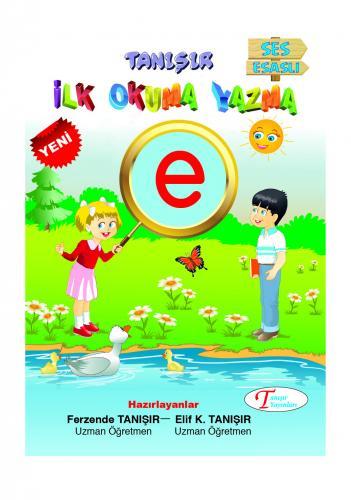 Tanışır Ses Esaslı İlk Okuma YazmaTanışır Ses Esaslı İlk Okuma Yazma - Kirtasiyem.netOkul Çağı 6-10 Yaş 