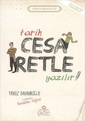 Tarih Cesaretle Yazılır Yavuz BahadıroğluTarih Cesaretle Yazılır Yavuz Bahadıroğlu - Kirtasiyem.netHikaye Kitapları