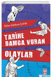 Tarihe Damga Vuran OlaylarTarihe Damga Vuran Olaylar - Kirtasiyem.netRoman