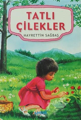 Tatli ÇileklerTatli Çilekler - Kirtasiyem.netRoman