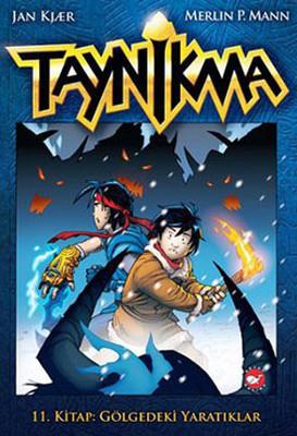 Taynikma 11.Kitap:Gölgedeki YaratıklarTaynikma 11.Kitap:Gölgedeki Yaratıklar - Kirtasiyem.netRoman