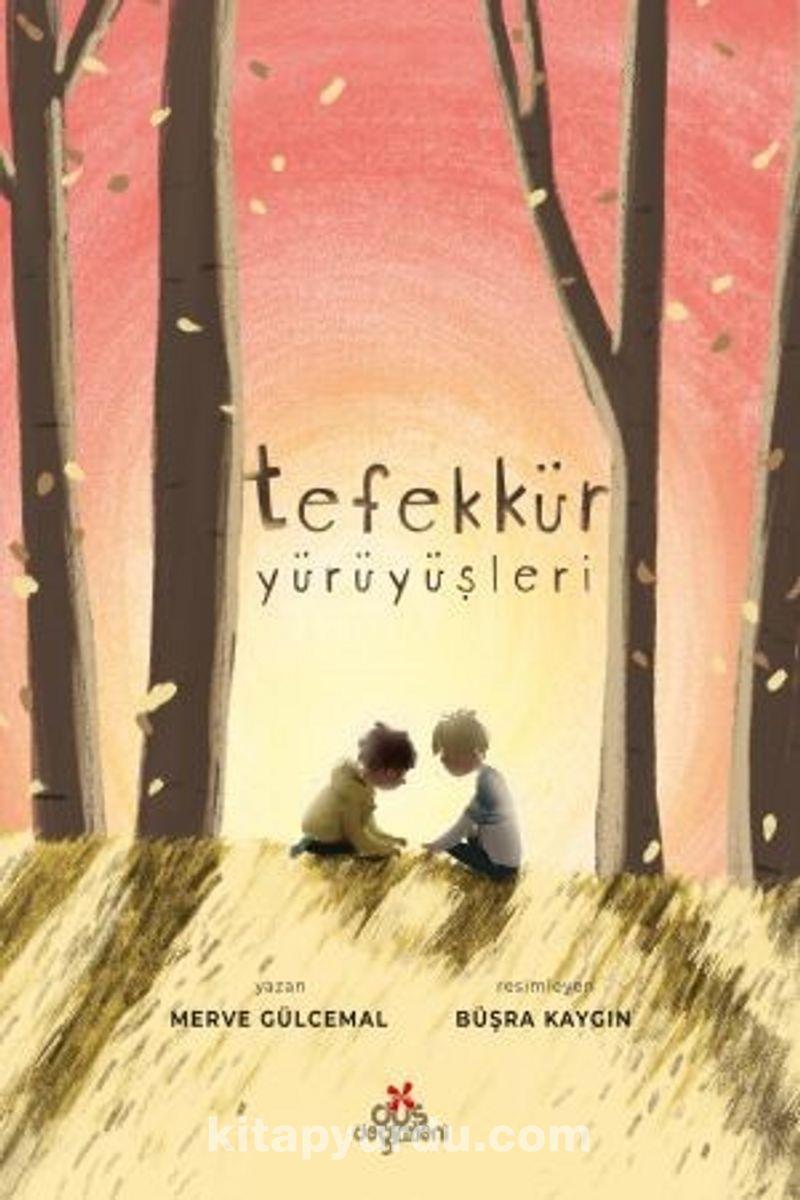 Tefekkür Yürüyüşleri Merve GülcemalTefekkür Yürüyüşleri Merve Gülcemal - Kirtasiyem.netDin