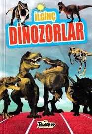 Teleskop İlginç DinozorlarEğitici Kitaplar
