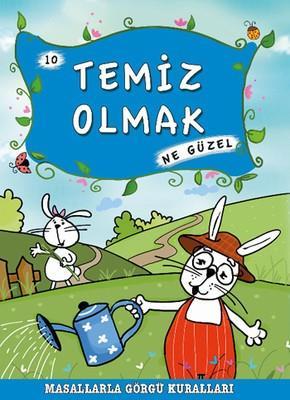 Temiz Olmak Ne Güzel - Masallarla Görgü Kuralları 10 Münire ŞafakTemiz Olmak Ne Güzel - Masallarla Görgü Kuralları 10 Münire Şafak - Kirtasiyem.netRoman