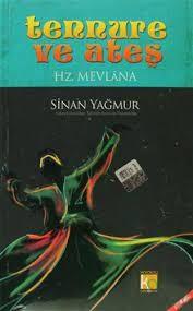 Tennure Ve Ateş Hz.MevlanaTennure Ve Ateş Hz.Mevlana - Kirtasiyem.netDin