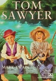 Tom Sawyer Mark TwainTom Sawyer Mark Twain - Kirtasiyem.netOkul Çağı 6-10 Yaş 