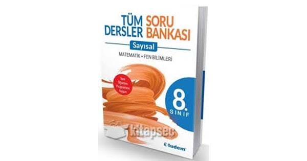 Tudem 8.Sınıf Tüm Dersler Soru Bankası SayısalTudem 8.Sınıf Tüm Dersler Soru Bankası Sayısal - Kirtasiyem.net8.Sınıf