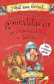 Tuhaf Ama Gerçek-Britanya’Da Yaşayan Romalıların Sıra Dışı Hikayeleri Ve ŞakalarıGençlik 10+Yaş 