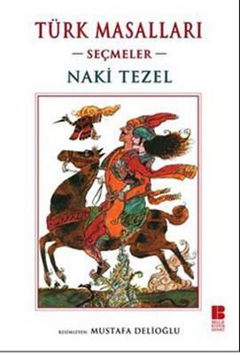 Türk Masallarından SeçmelerTürk Masallarından Seçmeler - Kirtasiyem.netMasal