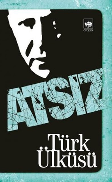 Türk Ülküsü Hüseyin Nihal AtsızRoman