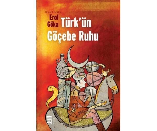 Türkün Göçebe RuhuTürkün Göçebe Ruhu - Kirtasiyem.netKitap ve Muhtelif Ürünler