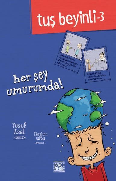 Tuş Beyinli 3 Herşey Umrumda Yusuf AsalTuş Beyinli 3 Herşey Umrumda Yusuf Asal - Kirtasiyem.netGençlik 10+Yaş 
