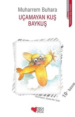 Uçamayan Kuş Baykuş Muharrem BuharaUçamayan Kuş Baykuş Muharrem Buhara - Kirtasiyem.netOkul Çağı 6-10 Yaş 