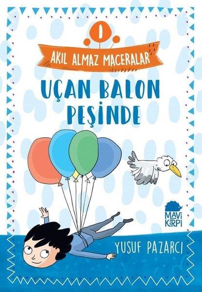 Uçan Balon Peşinde - 1 Akıl Almaz Maceralar 4. SınıfUçan Balon Peşinde - 1 Akıl Almaz Maceralar 4. Sınıf - Kirtasiyem.netÇocuk Kitapları
