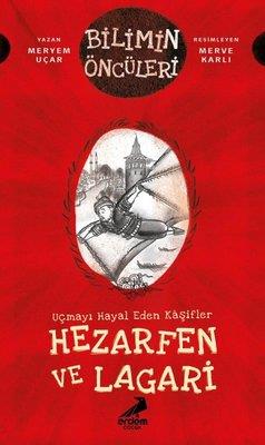 Uçmayı Hayal Eden Kaşifler Hezarfen ve Lagari Meryem UçarUçmayı Hayal Eden Kaşifler Hezarfen ve Lagari Meryem Uçar - Kirtasiyem.netHikaye Kitapları