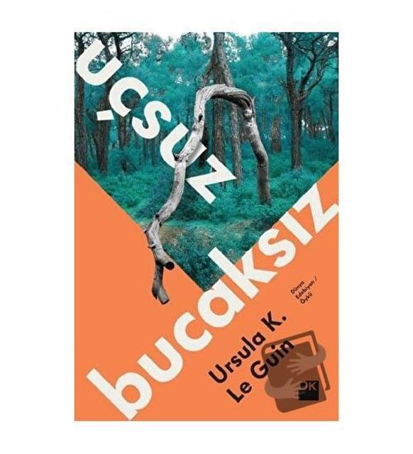 Uçsuz Bucaksız Ursula K. Le GuinUçsuz Bucaksız Ursula K. Le Guin - Kirtasiyem.netRoman