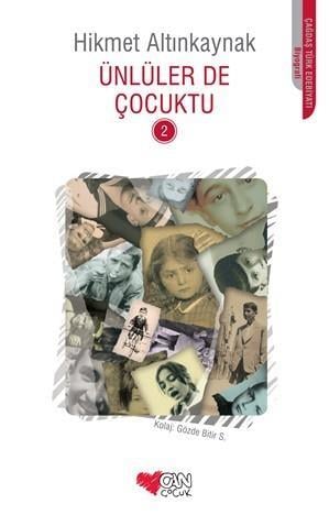 Ünlüler De Çocuktu 2 /*Hikmet AltınkaynakÜnlüler De Çocuktu 2 /*Hikmet Altınkaynak - Kirtasiyem.netRoman
