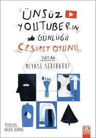 Ünsüz Youtuberın Günlüğü - Cesaret OyunuKültür Kitapları