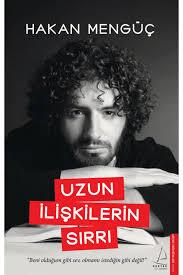 Uzun İlişkilerin Sırrı Hakan MengüçUzun İlişkilerin Sırrı Hakan Mengüç - Kirtasiyem.netKişisel Gelişim