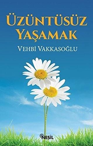 Üzüntüsüz YaşamakÜzüntüsüz Yaşamak - Kirtasiyem.netDini Kitaplar