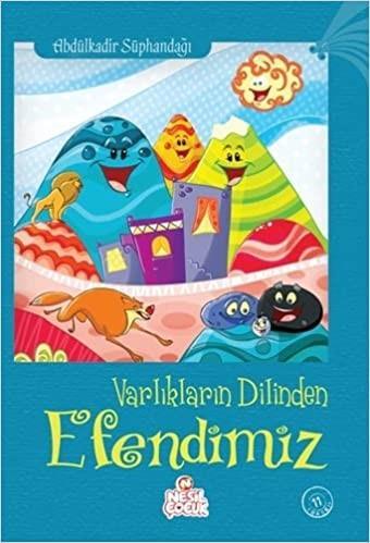Varlıkların Dilinden EfendimizVarlıkların Dilinden Efendimiz - Kirtasiyem.netRoman